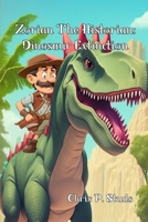 Zorian The Historian: Dinosaur Extinction B0C8XGLT7N Book Cover