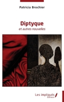 Diptyque: et autres nouvelles (French Edition) 2385414643 Book Cover