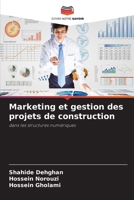 Marketing et gestion des projets de construction (French Edition) 6208254086 Book Cover