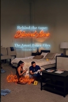 Behind the tape: Blurred lines (The Amari Baker Files) B0H4R5V4VT Book Cover