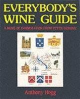 Everybody's Wine Guide: A Mine of Information from Peter Dominic 0907621538 Book Cover