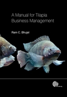 A Manual for Tilapia Business Management 1780641362 Book Cover