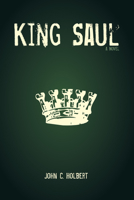 King Saul 1625646674 Book Cover