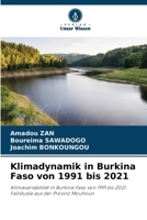Klimadynamik in Burkina Faso von 1991 bis 2021 (German Edition) 6208343879 Book Cover