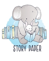 STORY PAPER: 8" x 10" Storybook Paper Draw and Write Stories 102 Pages 1698107099 Book Cover