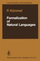 Formalization of natural languages (Communication and cybernetics ; v. 15) 3642666671 Book Cover
