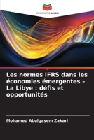 Les normes IFRS dans les économies émergentes - La Libye: défis et opportunités (French Edition) 6630189094 Book Cover