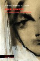 Aben Humeya � La Rebeli�n De Los Moriscos: Drama Hist�rico... 1502826429 Book Cover