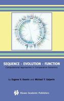 Sequence - Evolution - Function: Computational Approaches in Comparative Genomics 1402072740 Book Cover