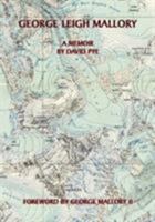 George Leigh Mallory: A Memoir 9745240109 Book Cover