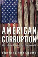 American Corruption 1450233066 Book Cover