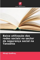 Baixa utilização das redes sociais no sector da segurança social na Tanzânia (Portuguese Edition) 6208014662 Book Cover