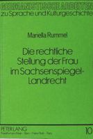 Die Rechtliche Stellung Der Frau Im Sachsenspiegel-Landrecht 3820410287 Book Cover