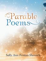 Parable Poems 1489718869 Book Cover