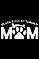 Black Russian Terrier Mom: Cool Black Russian Terrier Dog Journal Notebook - Funny Black Russian Terrier Dog Notebook - Black Russian Terrier Owner Gifts. 6 x 9 in 120 pages 1679759485 Book Cover