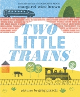 Two Little Trains 0439405513 Book Cover