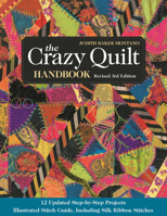 The Crazy Quilt Handbook 1571201734 Book Cover