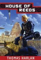 House of Reeds (Tor Science Fiction) 076534114X Book Cover