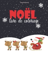Noël Livre De Coloriage Pour Les Enfants 2-5 Ans (Série LIVRES FRANÇAIS) B08N928SWQ Book Cover