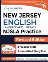 New Jersey Student Learning Assessments (NJSLA) Test Practice: Grade 6 English Language Arts Literacy (ELA) Practice Workbook and Full-length Online Assessments: New Jersey Test Study Guide 1689670355 Book Cover