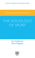 Advanced Introduction to the Sociology of Sport 1800889291 Book Cover