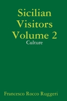 Sicilian Visitors Volume 2 - Culture 138797789X Book Cover