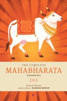 The Complete Mahabharata (Volume 11): Anusasana Parva 812913683X Book Cover