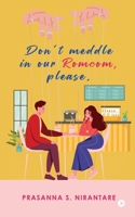 Don’t Meddle in our Romcom, Please B0F66HZ35X Book Cover
