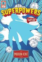 SUPERPOWERS or: More Poems About Flying 0615777244 Book Cover