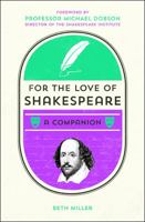 For the Love of Shakespeare 1849539251 Book Cover