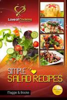 Simple Salad Recipes 1482318458 Book Cover