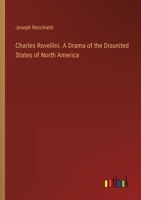 Charles Rovellini. A Drama of the Disunited States of North America 3385365899 Book Cover