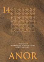 The Mashhadi Jews (Djedids) in Central Asia 3879976414 Book Cover