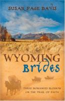 Wyoming Brides: Protecting Amy/The Oregon Escort/Wyoming Hoofbeats (Inspirational Romance Collection) 1597899860 Book Cover