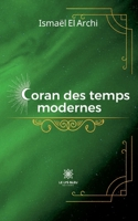 Coran des temps modernes B0B6YSXR67 Book Cover