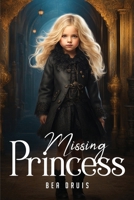 Missing Princess 2759214966 Book Cover