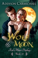 Wolf Moon B0915RNZ3G Book Cover