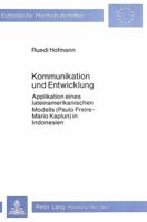Kommunikation Und Entwicklung: Applikation Eines Lateinamerikanischen Modells (Paulo Freire - Mario Kaplun) in Indonesien 3820459073 Book Cover