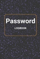 Password Logbook: Password Manager, Internet Address and Password Keeper, Password Internet Organizer with Alphabetical Tabs, Password Book 1705504795 Book Cover
