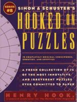 SIMON & SCHUSTER HOOKED ON PUZZLES #8 0684802643 Book Cover