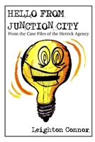 Hello from Junction City (From the Case Files of the Herrick Agency) 169327387X Book Cover