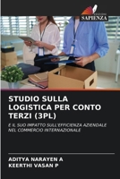 Studio Sulla Logistica Per Conto Terzi (3pl) (Italian Edition) 6209858732 Book Cover