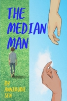 THE MEDIAN MAN - Part-1 B0F31VSBGD Book Cover