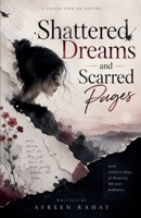 Shattered Dreams and Scarred Pages B0BW2XKL7L Book Cover