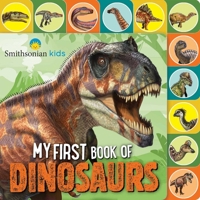 Smithsonian: My First Book of Dinosaurs 1645174514 Book Cover