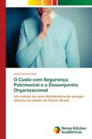 O Custo com Segurança Patrimonial e o Desempenho Organizacional 6202174617 Book Cover