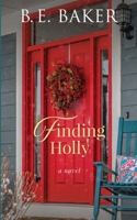 Finding Holly 1949655172 Book Cover