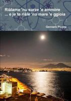 Ri�lame 'nu surze 'e ammore ... e je te ri�le 'nu mare 'e ggioia 1326913476 Book Cover