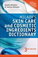 Milady's Skin Care and Cosmetic Ingredients Dictionary 1562531255 Book Cover