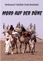 Mord auf der Düne: Aus dem Französischen übersetzt und herausgegeben von Helmut Wüst (German Edition) 3347719581 Book Cover